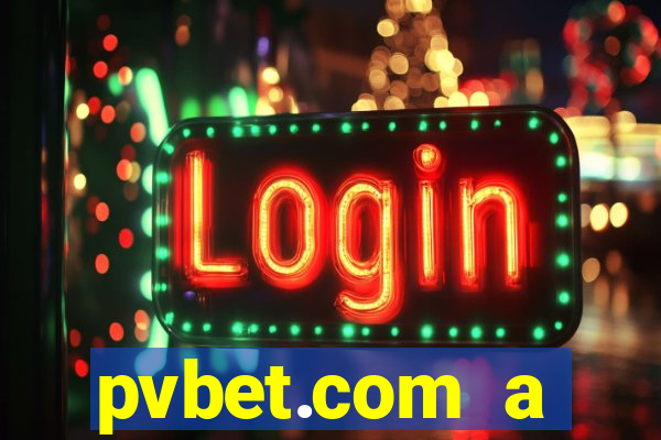 pvbet.com a plataforma de jogos de cassino